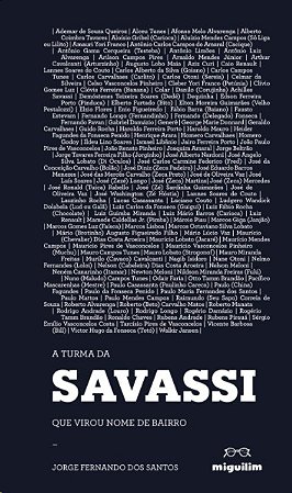 Turma da Savassi Que Virou Nome de Bairro, A