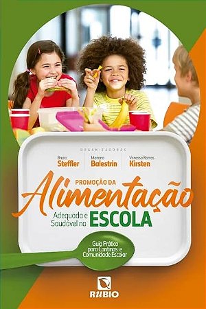 Promocao da Alimentacao Adequada e Saudavel na Escola