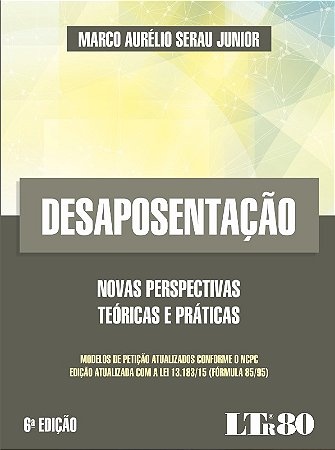 Desaposentacao - Novas Perspectivas Teoricas e Praticas