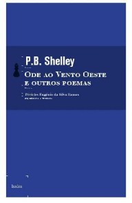 Ode ao Vento Oeste - e Outros Poemas