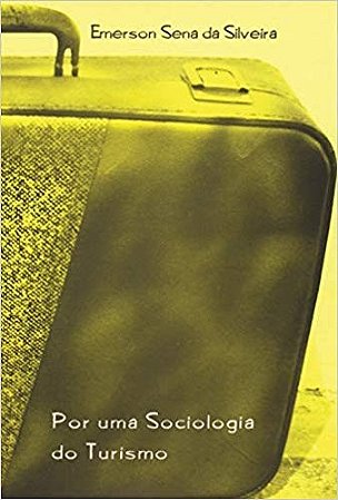 Por Uma Sociologia do Turismo
