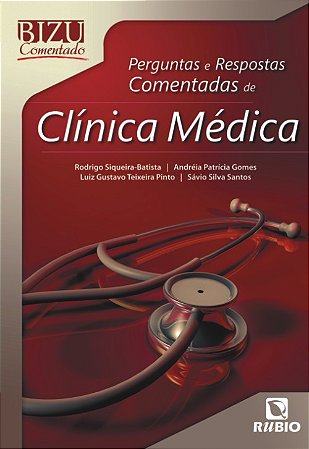 Perguntas e Respostas Comentadas de Clinica Medica