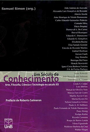 Seculo de Conhecimento, Um: Arte, Filosofia, Ciencia, e Tecnologia no Secul