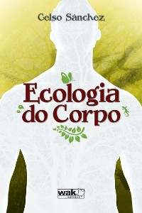 Ecologia do Corpo