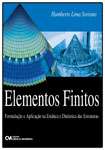 Elementos Finitos - Formulacao e Aplicacao na Estatica e Dinamica das Estru