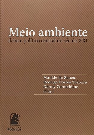 Meio Ambiente: Debate Politico Central de Seculo Xxi