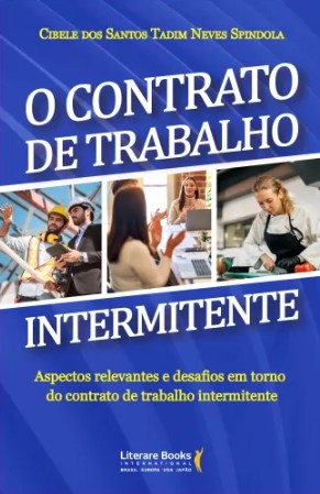 Contrato de Trabalho Intermitente, O