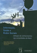 Informacao, Saude e Redes Sociais: Dialogos de Conhecimentos Nas Comunidade