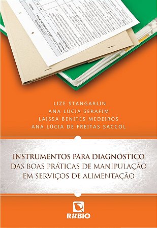 Instrumentos para Diagnostico das Boas Praticas de Manipulacao em Servicos
