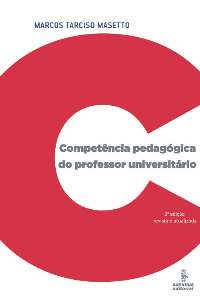 Competencia Pedagogica do Professor Universitario - Col. Educacao