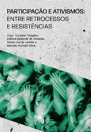 Participacao e Ativismos: entre Retrocessos e Resistencias