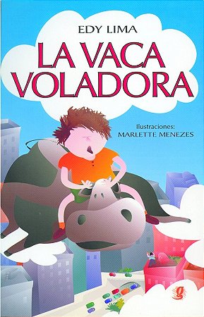 Vaca Voladora, La
