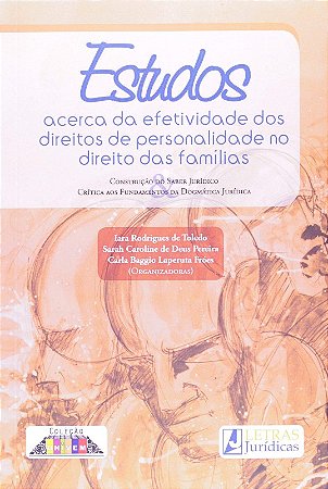 Estudos a Cerca da Efetividade dos Direitos de Personalidade no Direito das