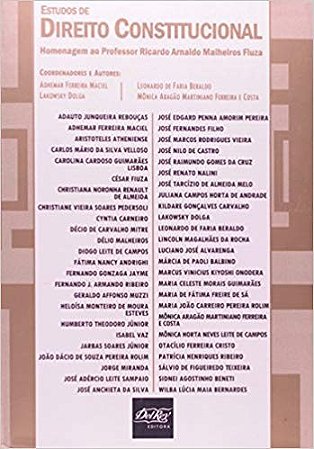Estudos de Direito Constitucional - em Homenagem ao Professor Ricardo Arna