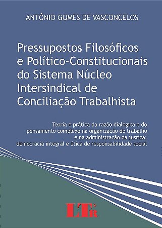 Pressupostos Filosoficos e Politico-constitucionais do Sistema Nucleo Inter
