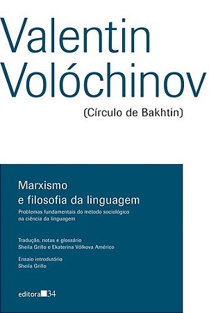 Marxismo e Filosofia da Linguagem: Problemas Fundamentais do Metodo Sociolo