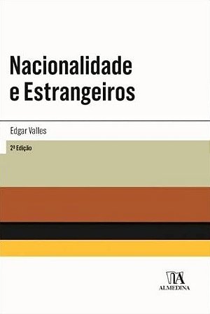 Nacionalidade e Estrangeiros
