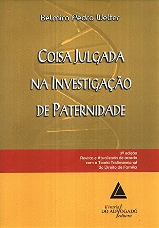 Coisa Julgada na Investigacao de Paternidade