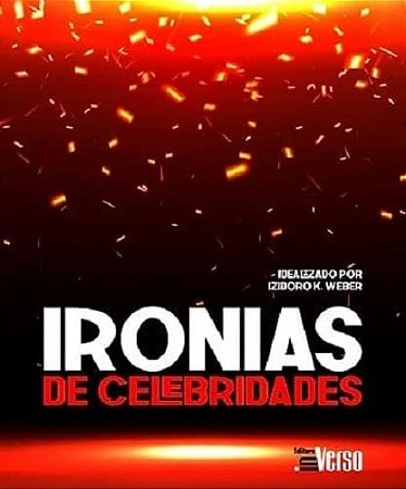 Ironias de Celebridades