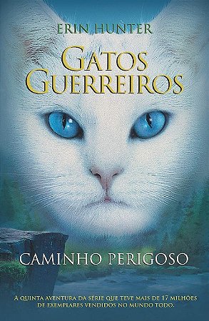 Gatos Guerreiros: Caminho Perigoso