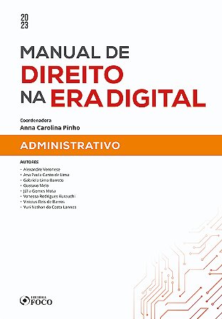 Manual de Direito na era Digital: Administrativo - 1ª Ed - 2023