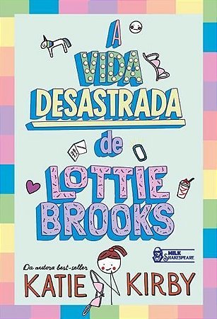 a Vida Desastrada De Lottie Brooks – Vol. 1