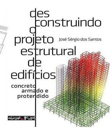 Desconstruindo O Projeto Estrutural De Edificios