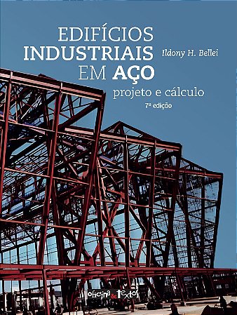 Edifícios Industriais Em Aço: Projeto E Cálculo