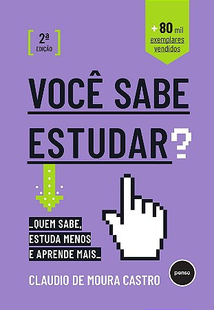 Você Sabe Estudar? - Quem Sabe, Estuda Menos e Aprende Mais