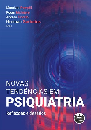 Novas Tendências em Psiquiatria - Reflexões e Desafios - 01Ed/22