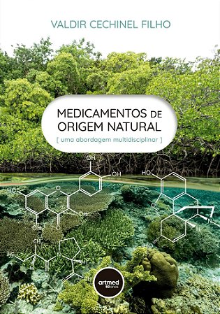 Medicamentos de Origem Natural - Uma Abordagem Multidisciplinar - 01Ed/23