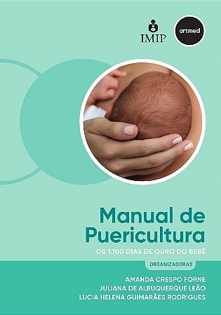 Manual de Puericultura - Os 1.100 Dias de Ouro do Bebê - 01Ed/24
