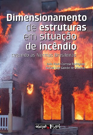 Dimensionamento De Estruturas Em Situação De Incêndio