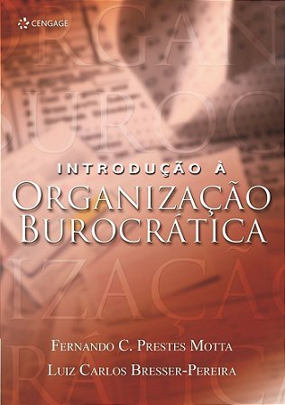 Introdução à Organização Burocrática