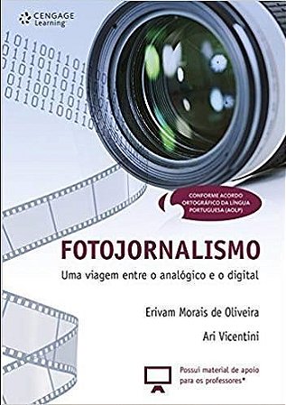 Fotojornalismo - Uma Viagem Entre o Analógico e o Digital