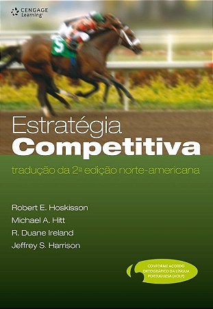 ESTRATEGIA COMPETITIVA - TRADUCAO DA 2 EDICAO NORTE-AMERICANA