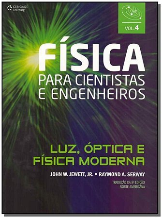 Física Para Cientistas e Engenheiros - Vol.04