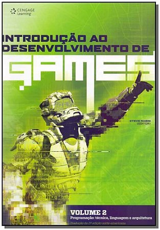 Introdução ao Desenvolvimento de Games - Volume 2