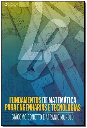 Fundamentos de Matemática para Engenharias e Tecnologias