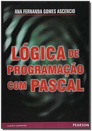 Logica De Programacao Com Pascal