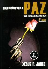 Educacao Para a Paz Sua Teoria e Sua