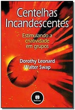 Centelhas Incandescentes Estimulando