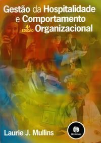 Gestão da Hospitalidade e Comportamento Organizacional