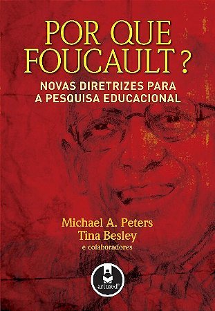 Por que Foucault?