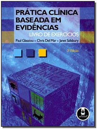 Pratica Clinica Baseada Em Evidencias:livro Exerc.