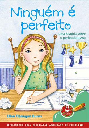 Ninguém É Perfeito - Uma História Sobre O Perfeccionismo