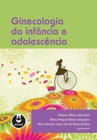 Ginecologia Da Infancia e Adolescencia