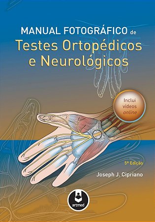 Manual Fotográfico De Testes Ortopédicos E Neurológicos