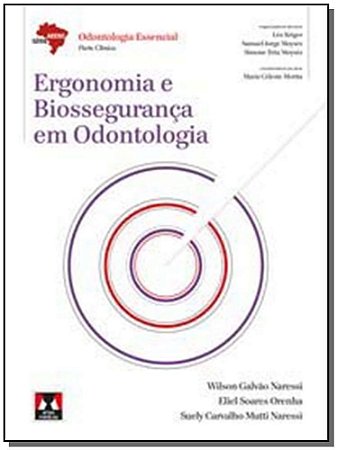 Ergonomia e Biossegurança em Odontologia