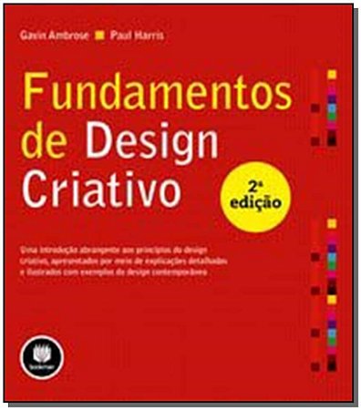 Fundamentos De Design Criativo 2Ed.